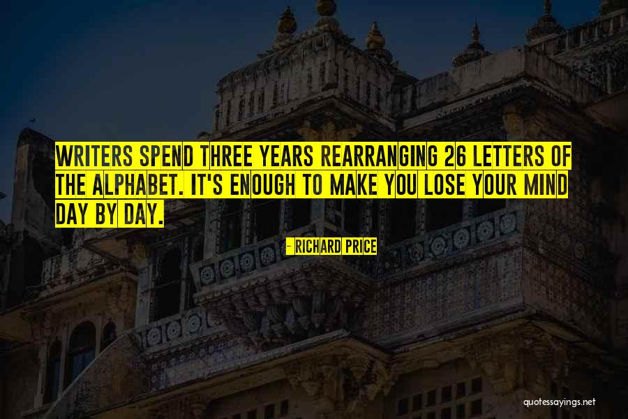 26 Alphabet Quotes By Richard Price