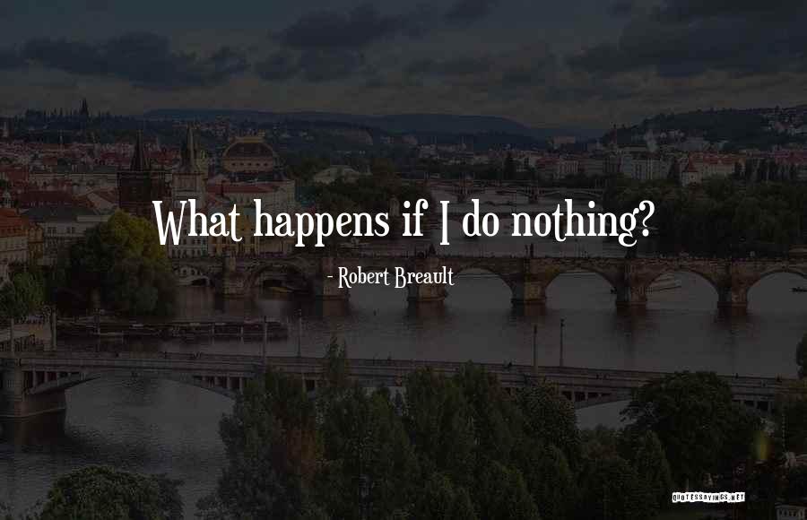 26 Alphabet Quotes By Robert Breault