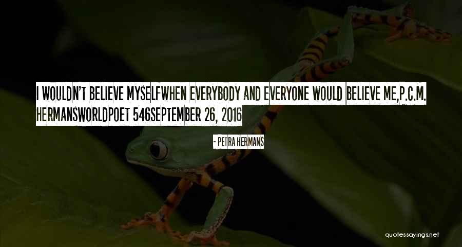 26 And Me Quotes By Petra Hermans 26 And Me Quotes By Petra Hermans