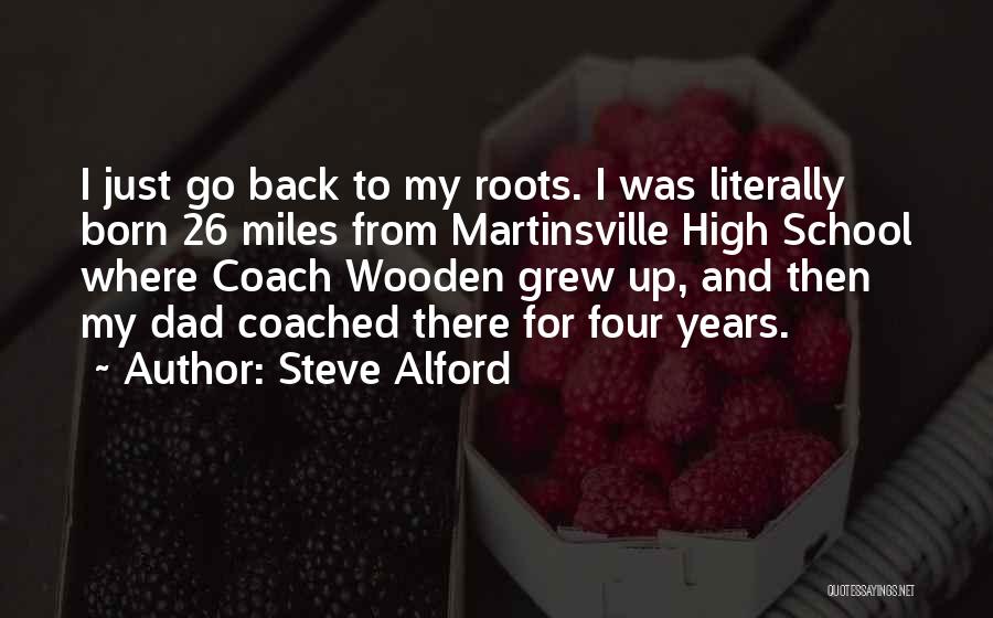 26 Quotes By Steve Alford