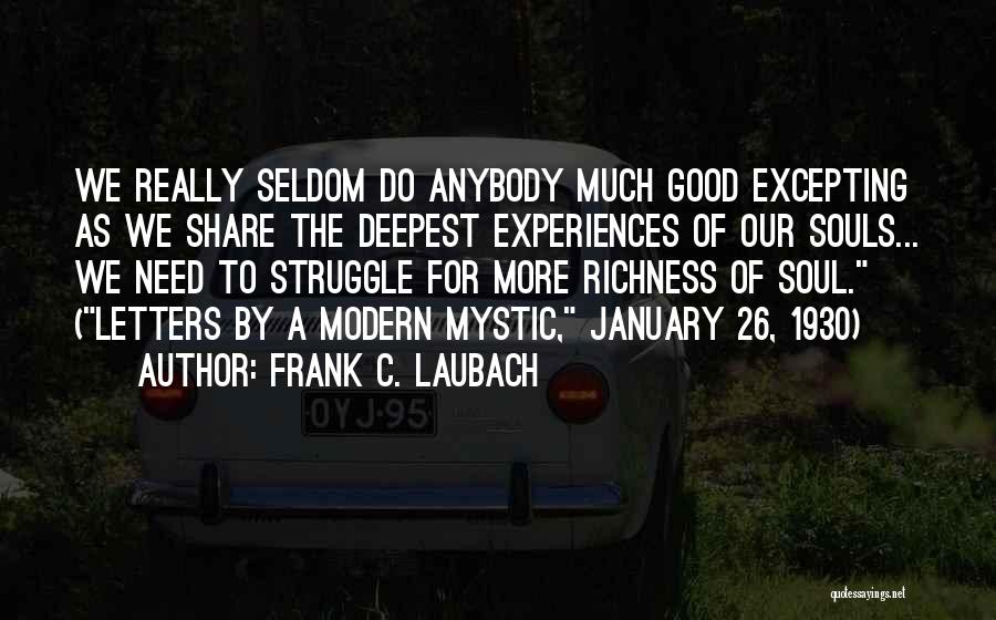 26 Th January Quotes By Frank C. Laubach