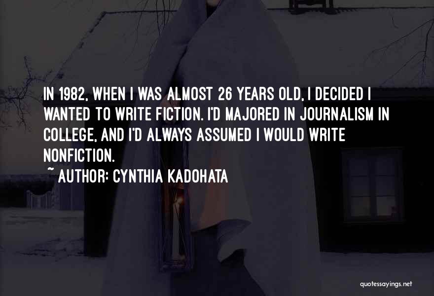 26 Years Old Quotes By Cynthia Kadohata