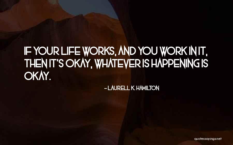 26000 Quotes By Laurell K. Hamilton 26000 Quotes By Laurell K. Hamilton