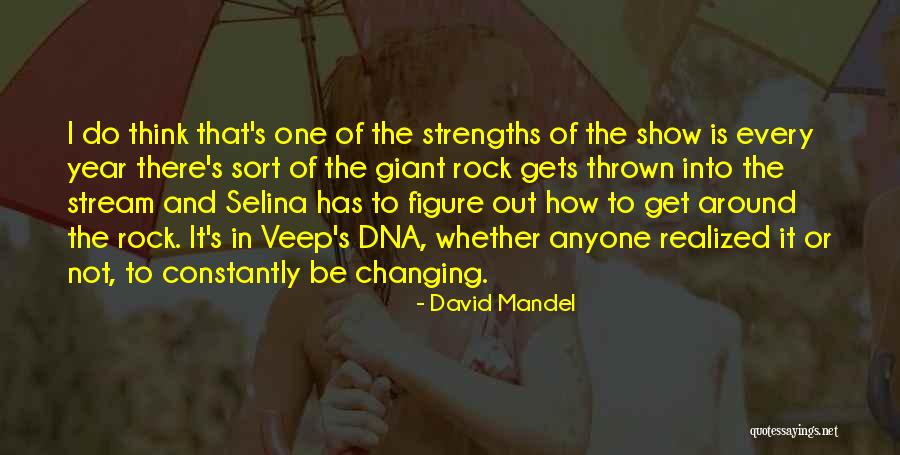 2611 Quotes By David Mandel 2611 Quotes By David Mandel