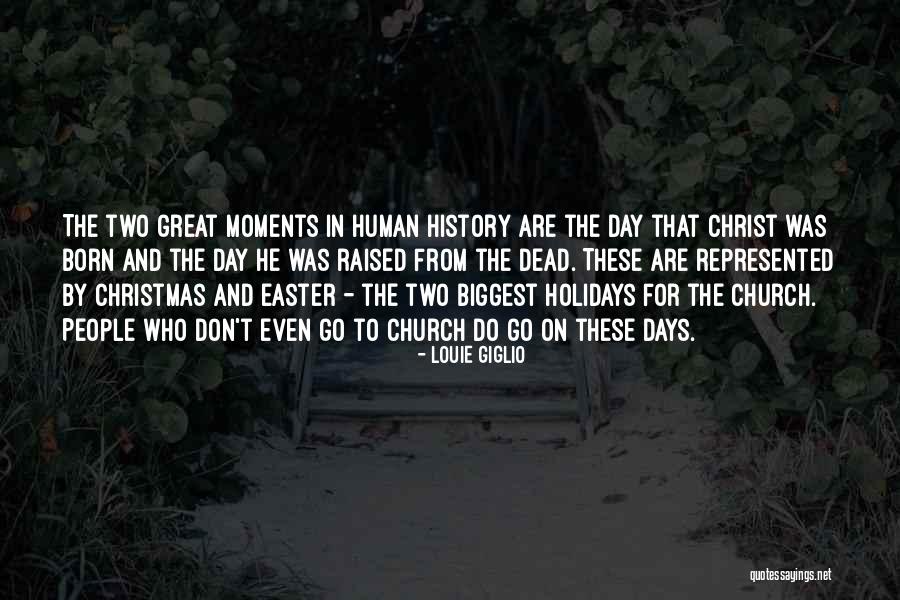 261171587 Quotes By Louie Giglio 261171587 Quotes By Louie Giglio
