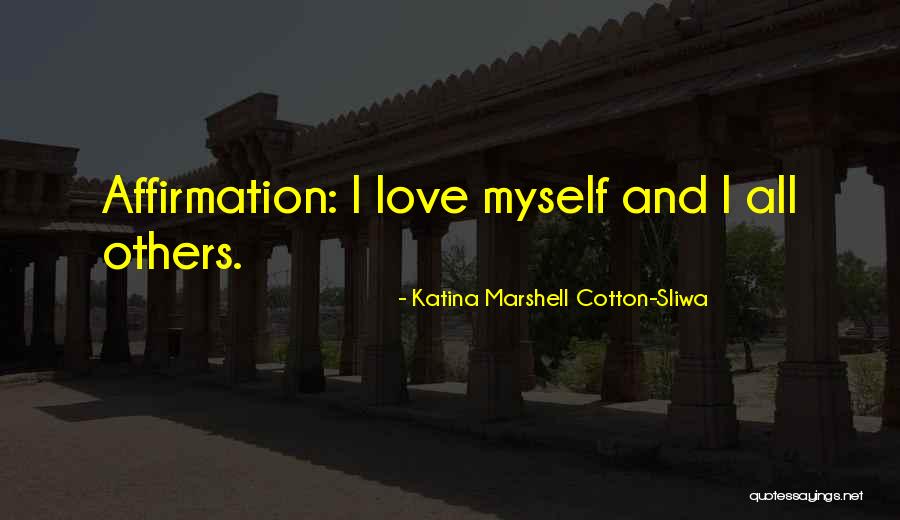 262 Millimeters Quotes By Katina Marshell Cotton-Sliwa