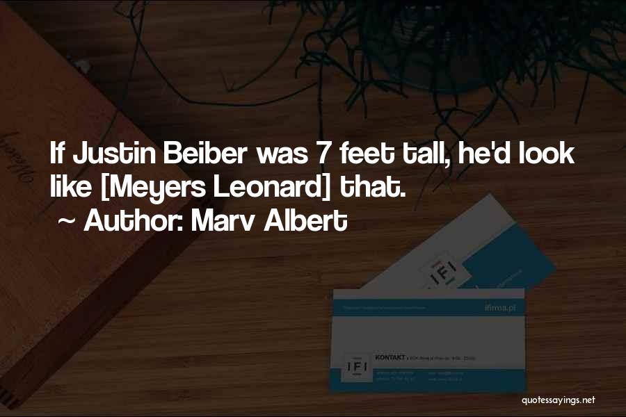 Marv Albert Quotes: If Justin Beiber Was 7 Feet Tall, He'd Look Like [meyers Leonard] That.