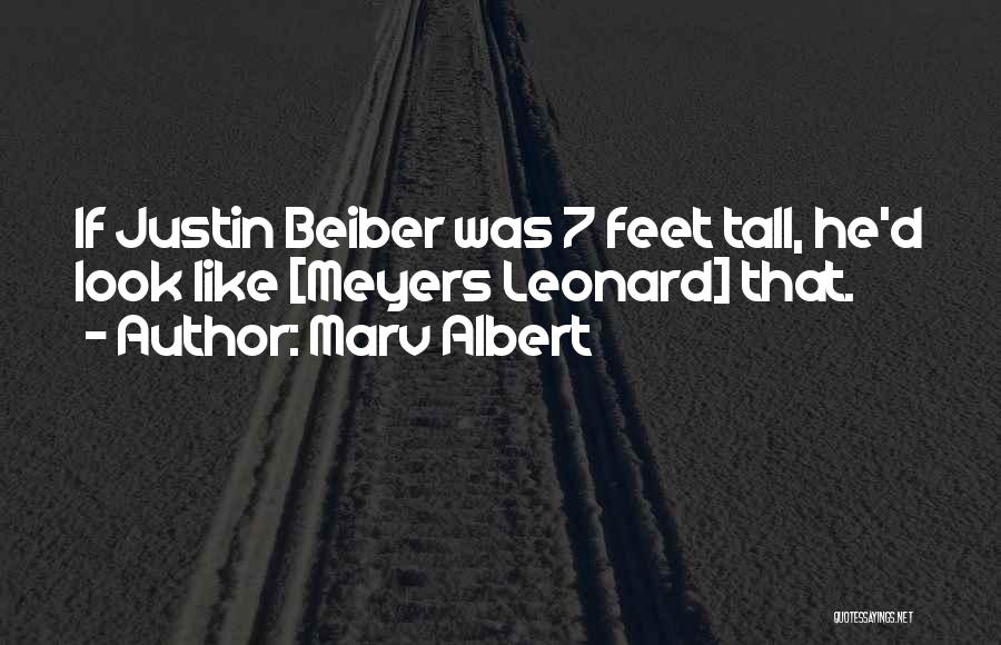 Marv Albert Quotes: If Justin Beiber Was 7 Feet Tall, He'd Look Like [meyers Leonard] That.