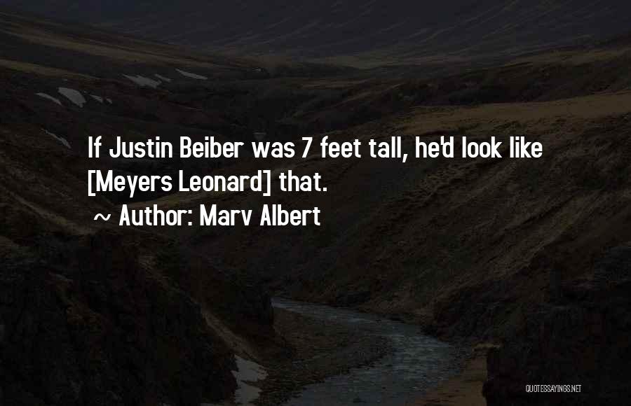 Marv Albert Quotes: If Justin Beiber Was 7 Feet Tall, He'd Look Like [meyers Leonard] That.