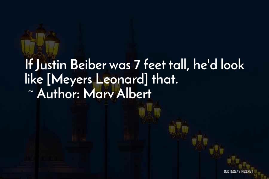 Marv Albert Quotes: If Justin Beiber Was 7 Feet Tall, He'd Look Like [meyers Leonard] That.