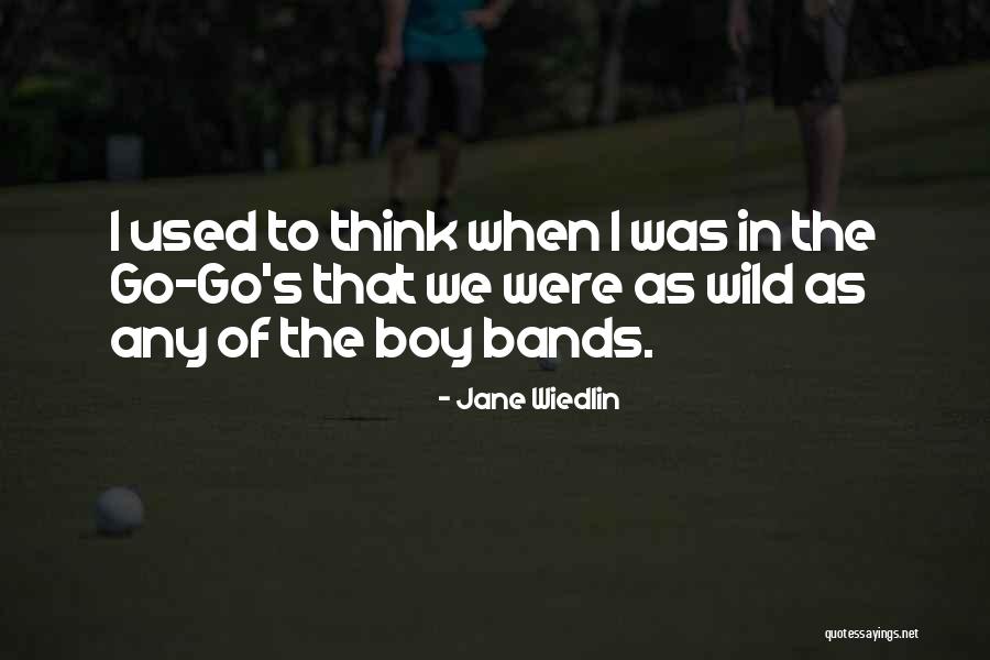 265 70r16 Quotes By Jane Wiedlin 265 70r16 Quotes By Jane Wiedlin