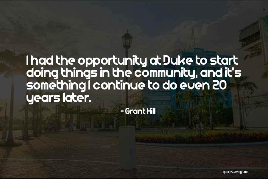 266 Country Quotes By Grant Hill 266 Country Quotes By Grant Hill