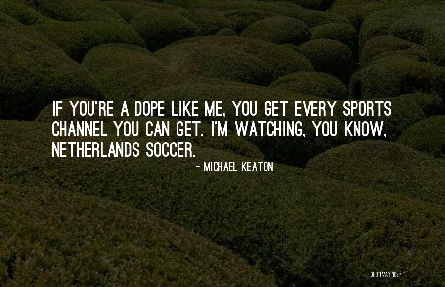 2696 25 Quotes By Michael Keaton 2696 25 Quotes By Michael Keaton