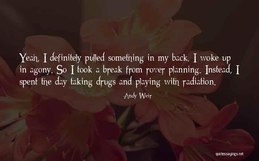 27 Me Journee De La Sage Femme Quotes By Andy Weir 27 Me Journee De La Sage Femme Quotes By Andy Weir