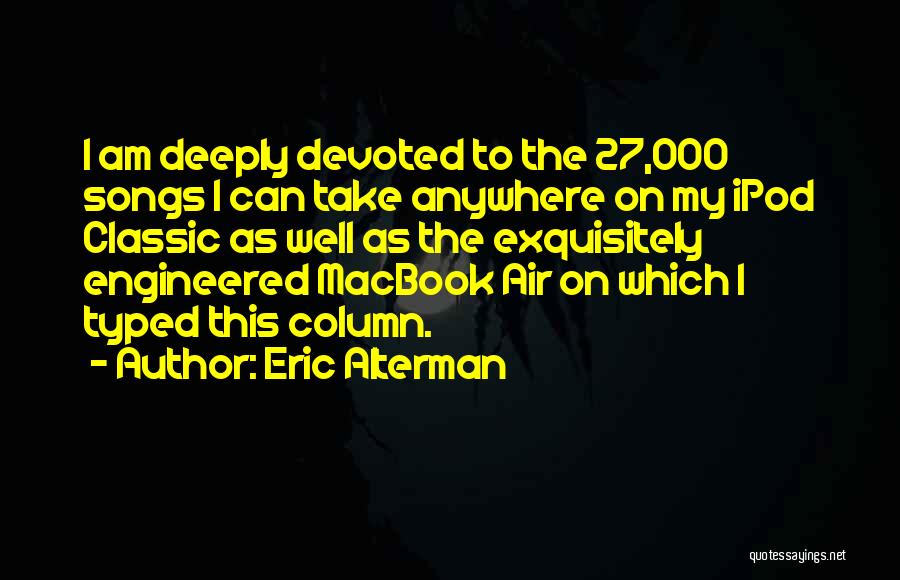 27 Quotes By Eric Alterman