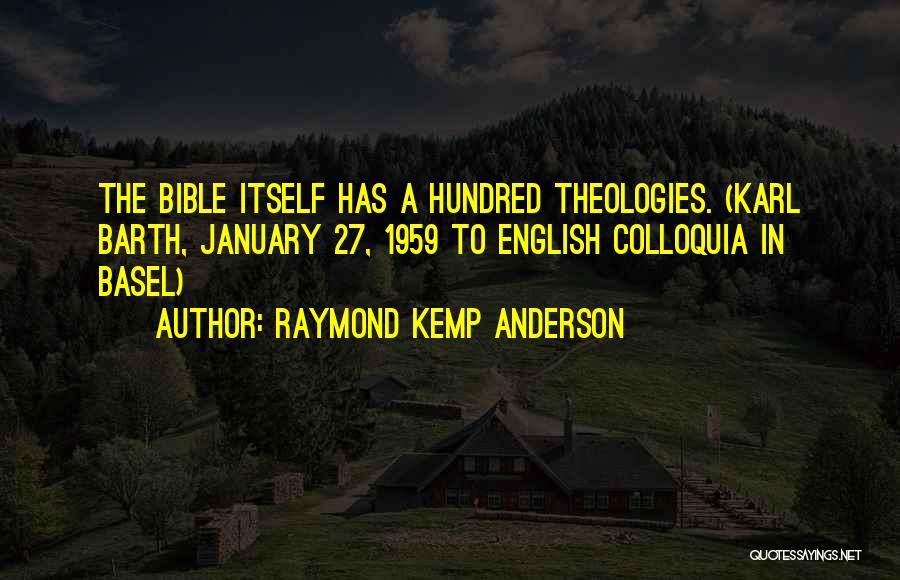 27 Quotes By Raymond Kemp Anderson