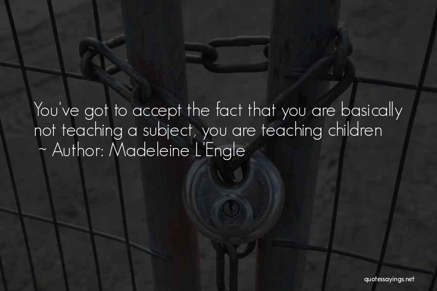 27 Shab Quotes By Madeleine L'Engle