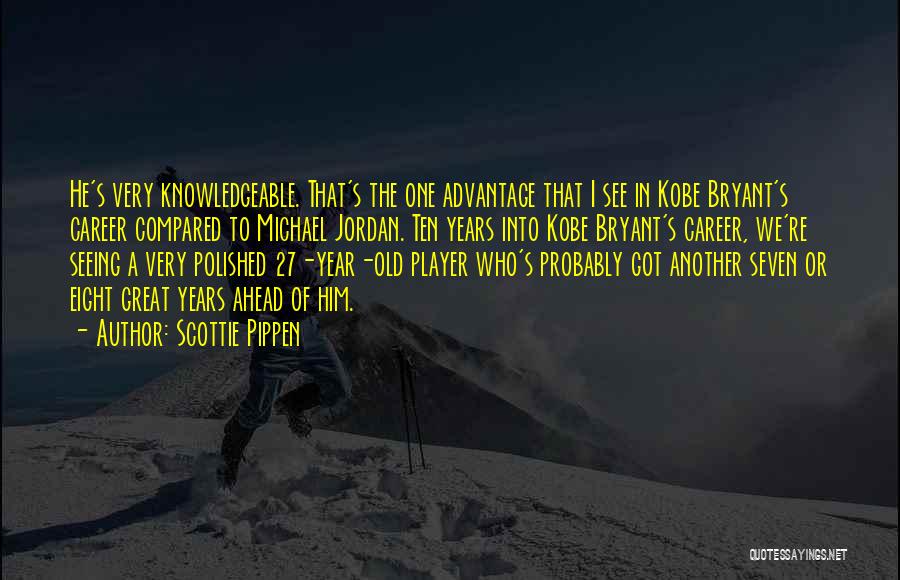 27 Years Old Quotes By Scottie Pippen