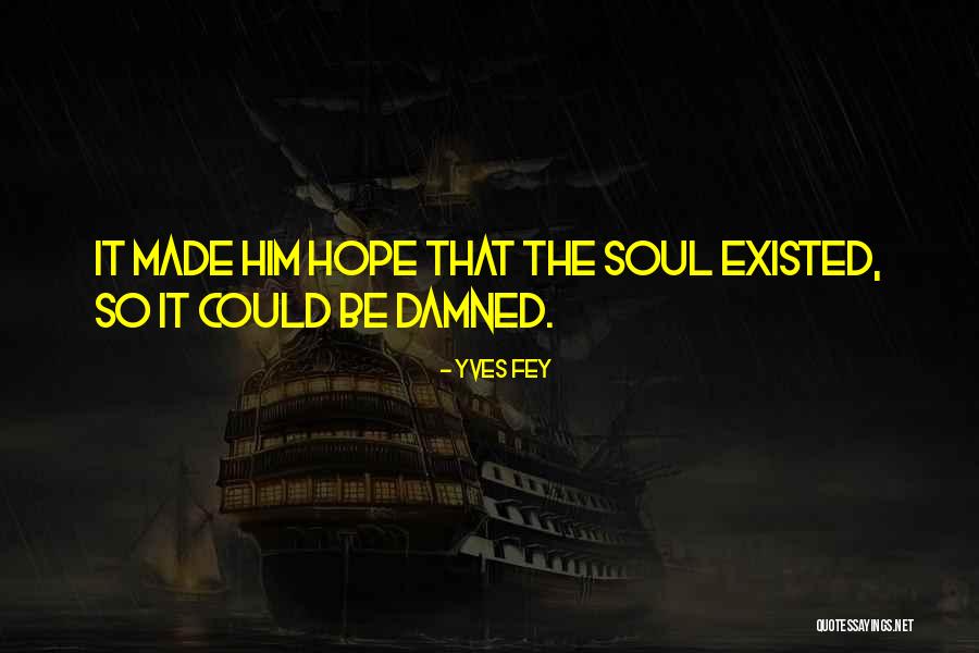 2700 Kelvin Quotes By Yves Fey 2700 Kelvin Quotes By Yves Fey