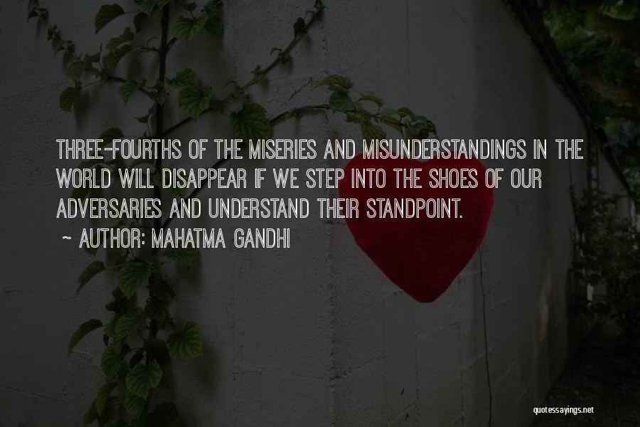 Mahatma Gandhi Quotes: Three-fourths Of The Miseries And Misunderstandings In The World Will Disappear If We Step Into The Shoes Of Our Adversaries