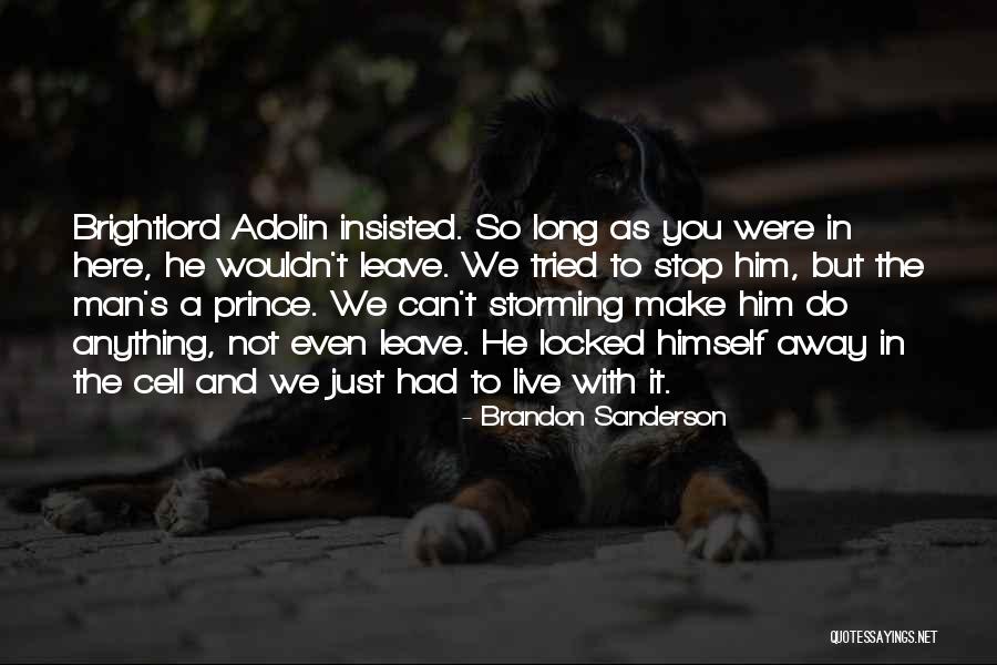27104 Quotes By Brandon Sanderson 27104 Quotes By Brandon Sanderson
