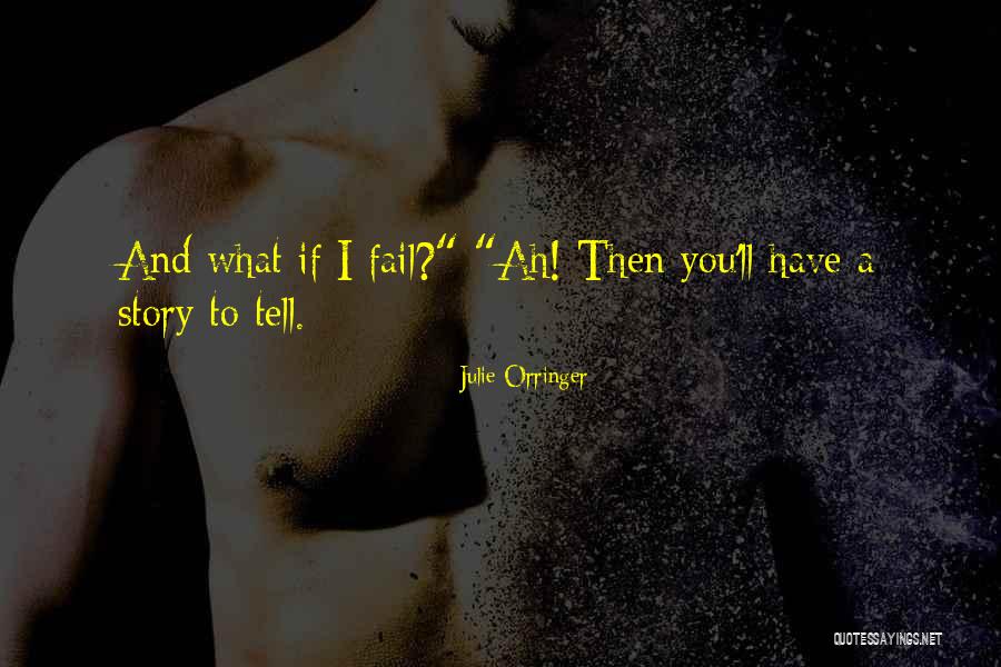273 Area Quotes By Julie Orringer