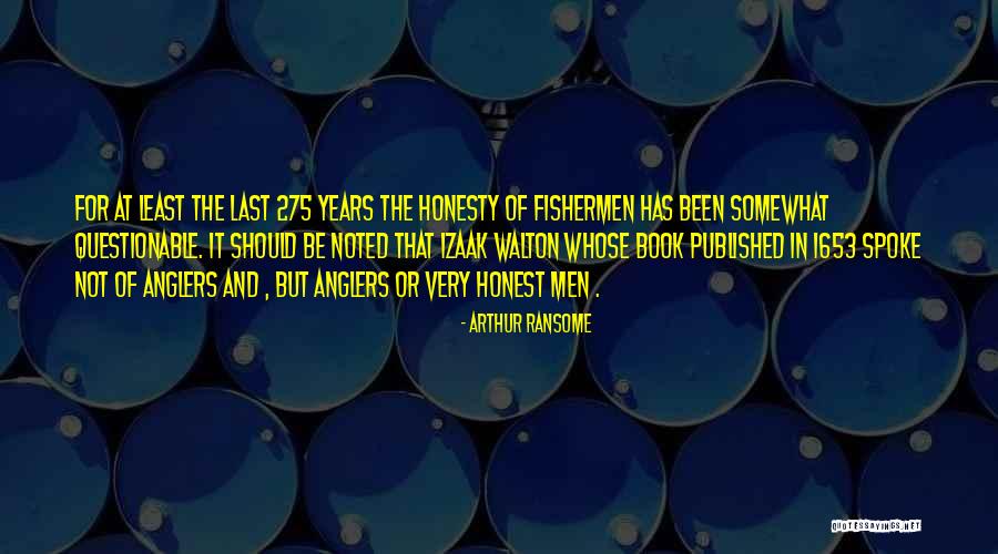 275 Quotes By Arthur Ransome 275 Quotes By Arthur Ransome