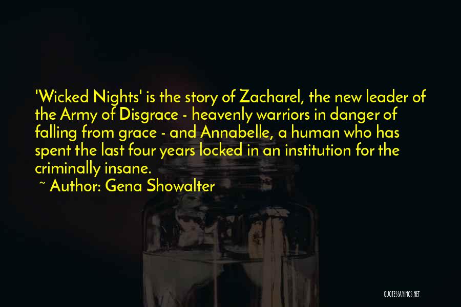 Gena Showalter Quotes: 'wicked Nights' Is The Story Of Zacharel, The New Leader Of The Army Of Disgrace - Heavenly Warriors In Danger