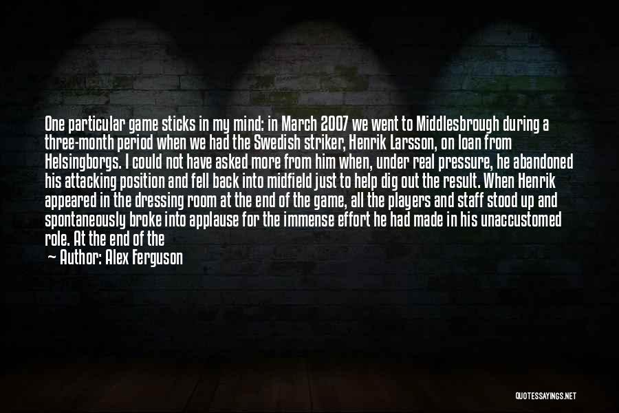 Alex Ferguson Quotes: One Particular Game Sticks In My Mind: In March 2007 We Went To Middlesbrough During A Three-month Period When We