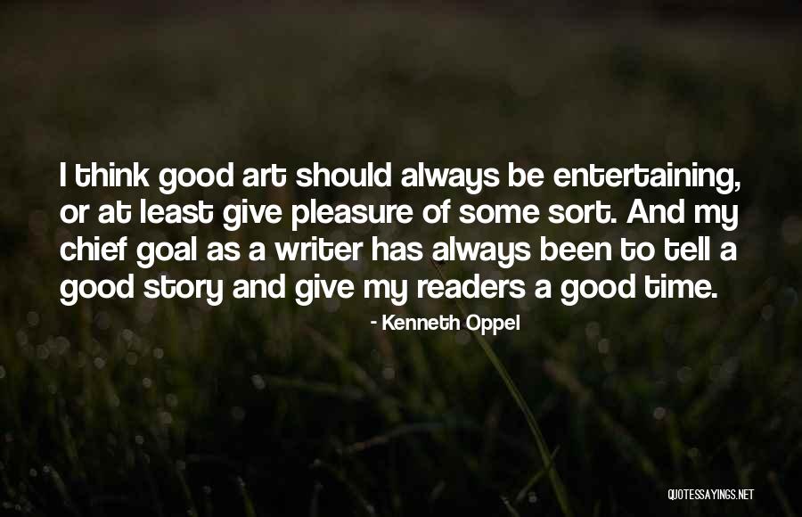 27858 Quotes By Kenneth Oppel 27858 Quotes By Kenneth Oppel