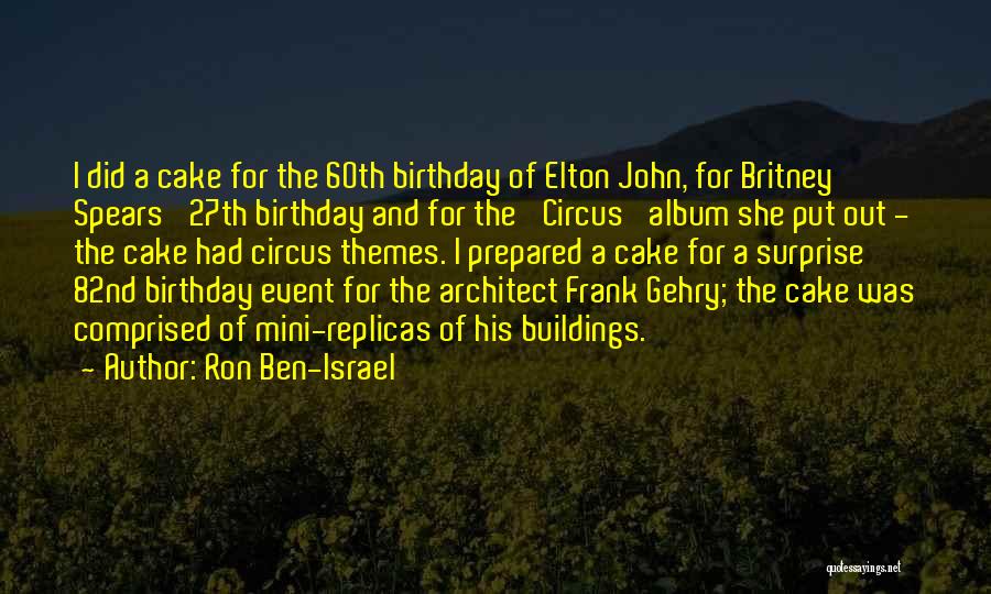 27th Birthday Quotes By Ron Ben-Israel