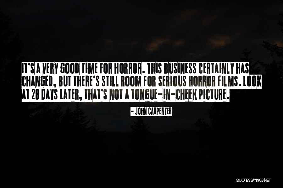 28 Days Quotes By John Carpenter 28 Days Quotes By John Carpenter