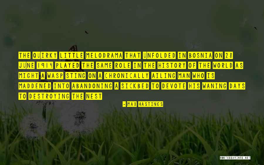 28 Days Quotes By Max Hastings 28 Days Quotes By Max Hastings