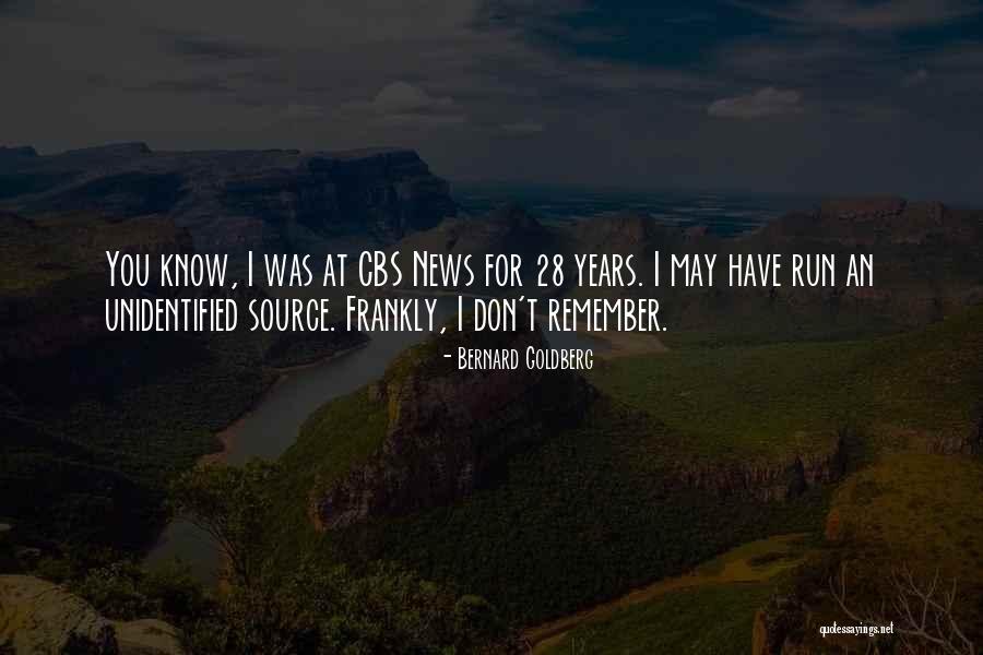 28 Years Quotes By Bernard Goldberg 28 Years Quotes By Bernard Goldberg