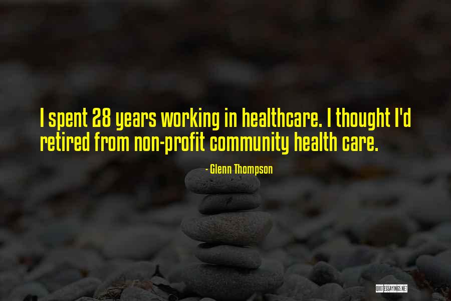 28 Years Quotes By Glenn Thompson 28 Years Quotes By Glenn Thompson