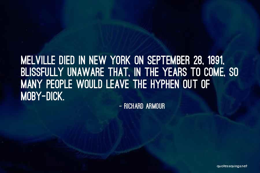 28 Years Quotes By Richard Armour 28 Years Quotes By Richard Armour