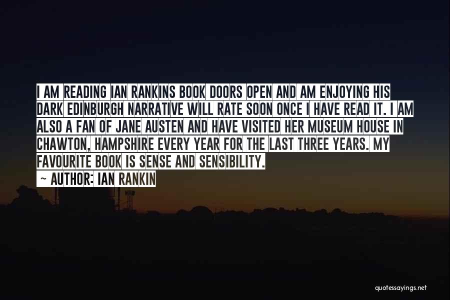 Ian Rankin Quotes: I Am Reading Ian Rankins Book Doors Open And Am Enjoying His Dark Edinburgh Narrative Will Rate Soon Once I