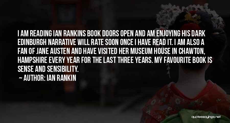 Ian Rankin Quotes: I Am Reading Ian Rankins Book Doors Open And Am Enjoying His Dark Edinburgh Narrative Will Rate Soon Once I