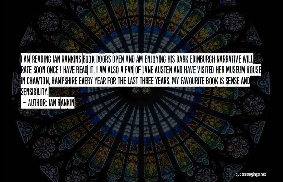 Ian Rankin Quotes: I Am Reading Ian Rankins Book Doors Open And Am Enjoying His Dark Edinburgh Narrative Will Rate Soon Once I