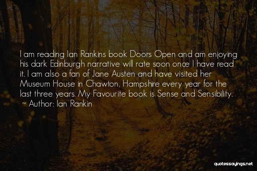 Ian Rankin Quotes: I Am Reading Ian Rankins Book Doors Open And Am Enjoying His Dark Edinburgh Narrative Will Rate Soon Once I