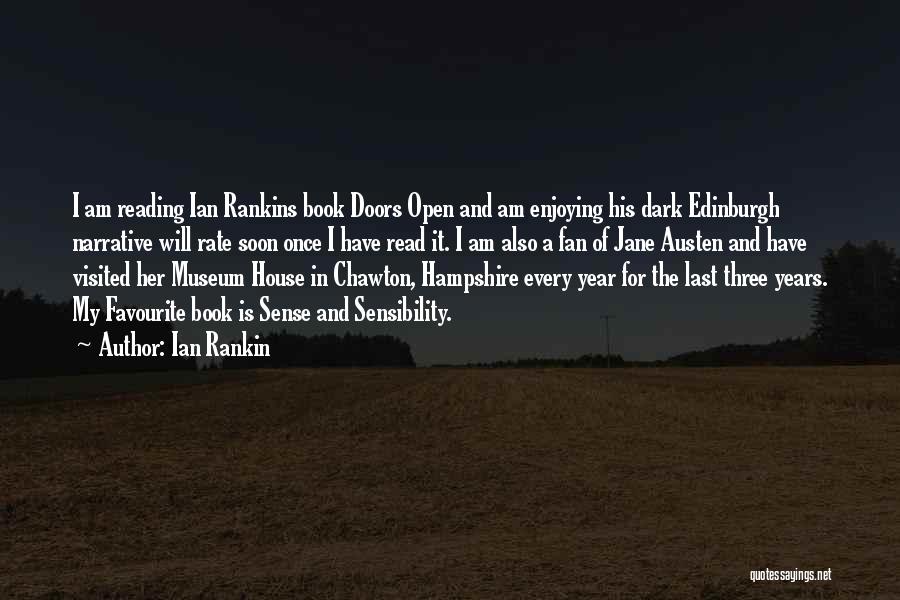 Ian Rankin Quotes: I Am Reading Ian Rankins Book Doors Open And Am Enjoying His Dark Edinburgh Narrative Will Rate Soon Once I