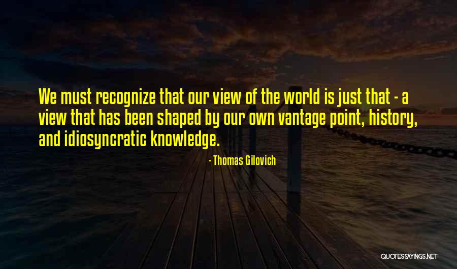 287g Law Quotes By Thomas Gilovich 287g Law Quotes By Thomas Gilovich
