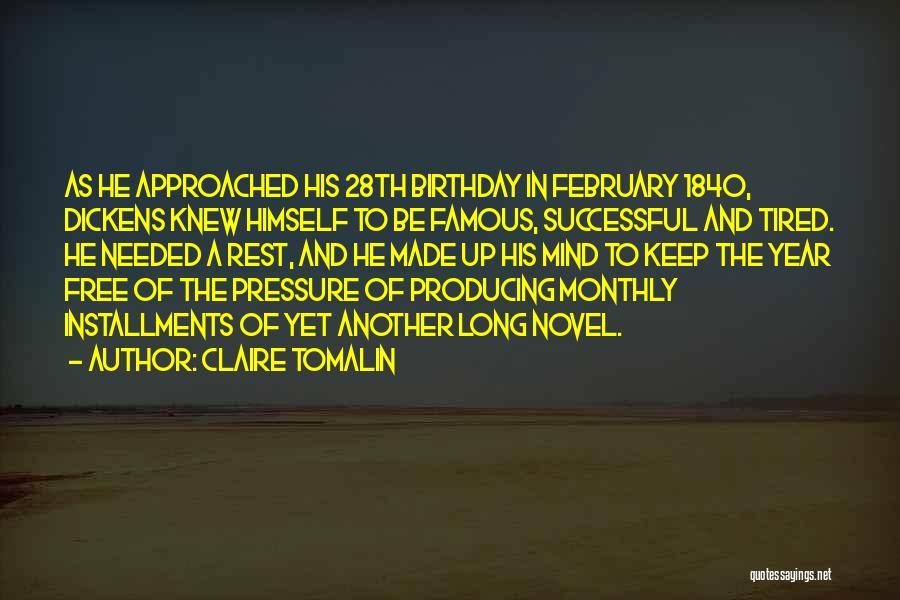 28th Birthday Quotes By Claire Tomalin