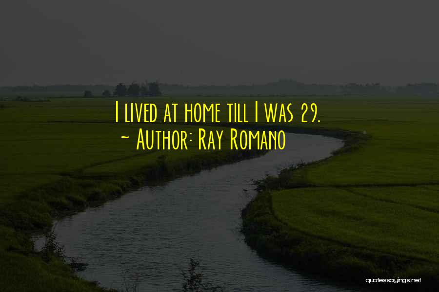 29 Quotes By Ray Romano