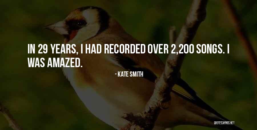 29 Years Quotes By Kate Smith