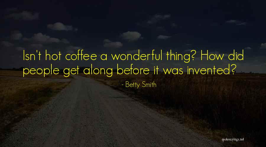 290 Outlet Quotes By Betty Smith 290 Outlet Quotes By Betty Smith