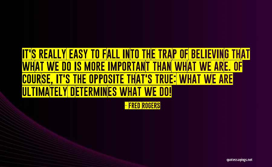 291 Area Quotes By Fred Rogers 291 Area Quotes By Fred Rogers
