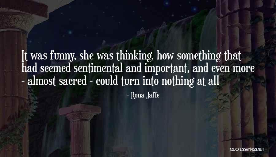 2915 Quotes By Rona Jaffe 2915 Quotes By Rona Jaffe