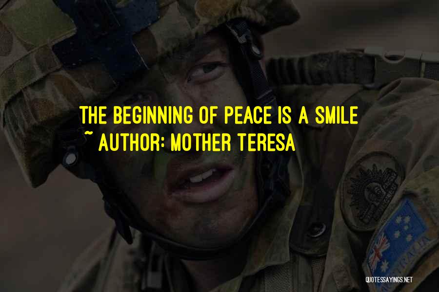 Mother Teresa Quotes: The Beginning Of Peace Is A Smile