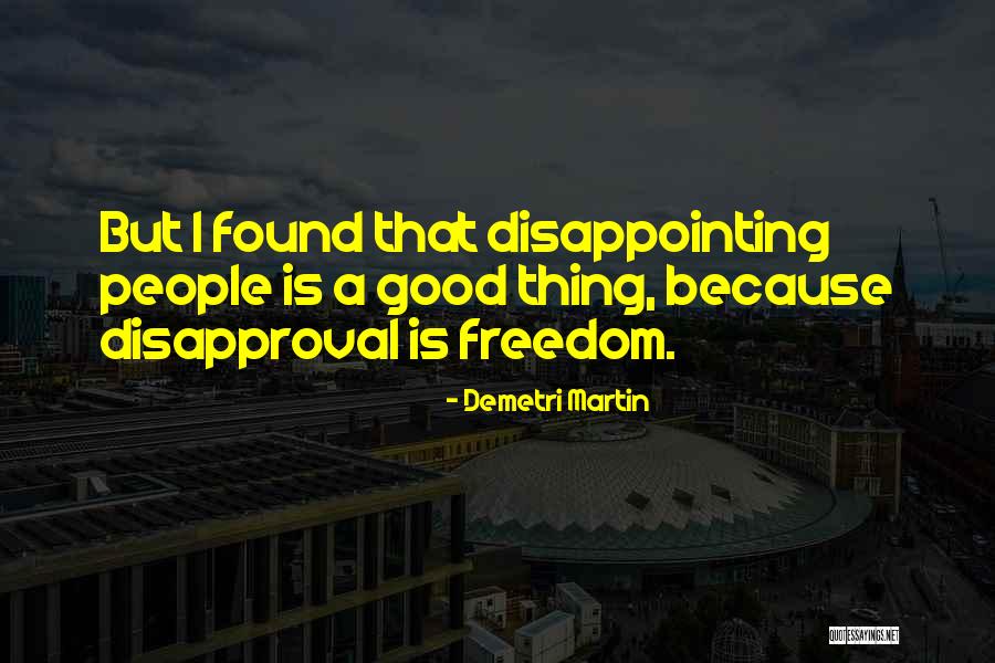 294 Accident Quotes By Demetri Martin 294 Accident Quotes By Demetri Martin